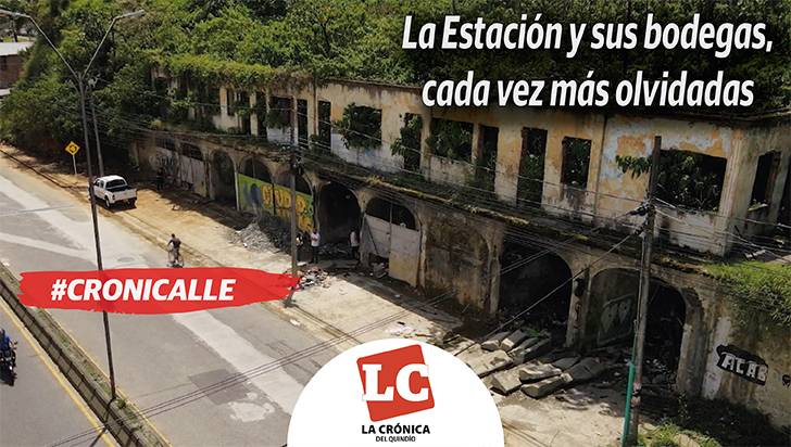 #Cronicalle | La Estación y sus bodegas, cada vez más olvidadas